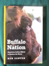 BUFFALO NATION: American Indian Efforts to Restore the Bison- KEN ZONTEK - PAPER