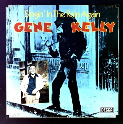 Gene Kelly With The Pete Moore Orchestra - Singin' In The Rain Again LP .*