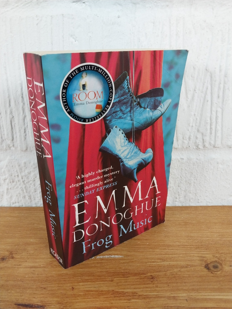 Frog Music — Emma Donoghue Paperback