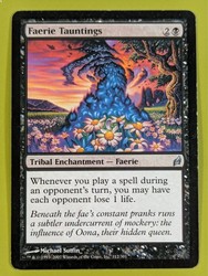 Faerie Tauntings - Lorwyn (LRW) #112 Uncommon Enchantment