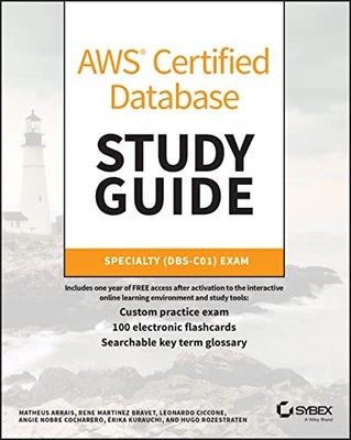 AWS CERTIFIED DATABASE STUDY GUIDE SPE by Matheus Arrais Paperback Self Help