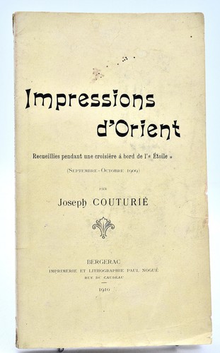 Proche-Orient, Joseph Couturié : IMPRESSIONS D'ORIENT. 1910. Levant, Syrie... - Foto 1 di 2