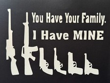 Your Family My Gun Family Nra Vinyl Sticker Decal