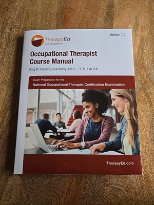 Occupational Therapist Course Manual 7.0 Edition- Fleming