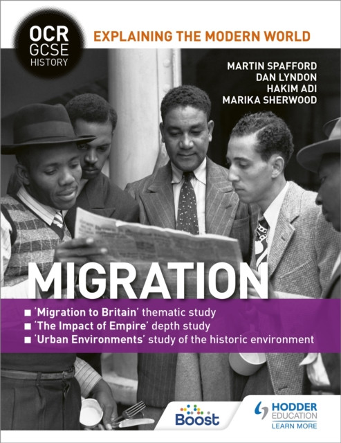 OCR GCSE History Explaining the Modern World: Migration, Empire and the