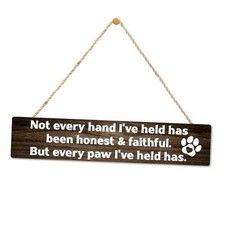 AGMDESIGN Not Every Hand I've Held Has Been Honest Faithful But every paw I've