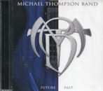 Michael Thompson Band - Future Past