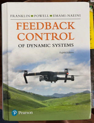 Feedback Control of Dynamic Systems by Gene Franklin, J. Powell and Abbas Emami 