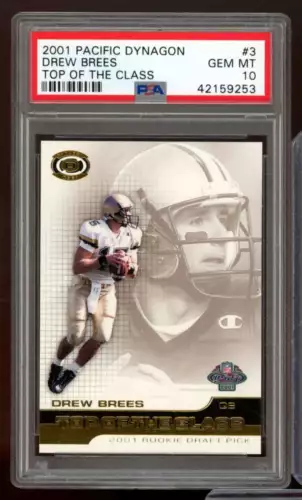 Drew Brees Rookie Card 2001 Pacific Dynagon Top Of The Class #3 PSA 10