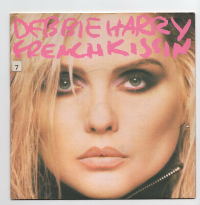 (W457) Debbie Harry, French Kissin - 1986 - 7 inch vinyl A1/B1