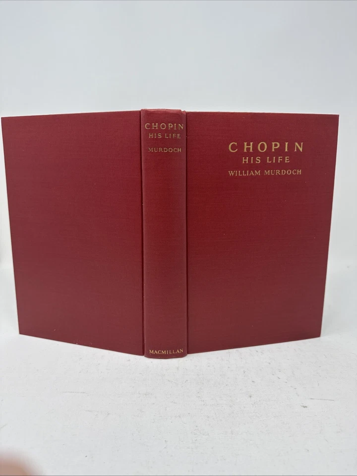Chopin: His Life by William Murdoch 1st HC DJ 1935 Macmillan Biography Letters - Image 4 of 4