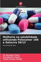 Melhoria Na Solubilidade Utilizando Poloxamer 188 E Gelucire 50/13 Ch Niranjan P