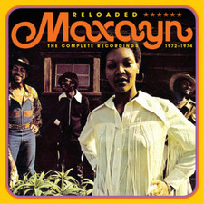 Maxayn Reloaded: The Complete Recordings 1972-1974 (CD) Box Set