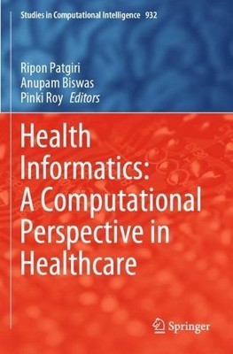 Health Informatics: A Computational Perspective in Healthcare - 9789811597374