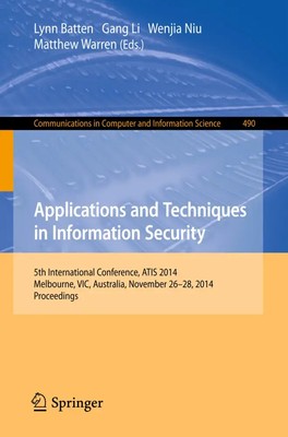 Applications and Techniques in Information Security Lynn Batten (u. a.) Buch xii