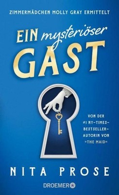 Nita Prose Ein mysteriöser Gast