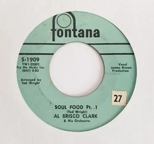 Al Brisco Clark & His Orchestra ‎: Soul Food (Fontana 45) Funk, Soul 1964