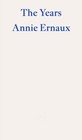 The Years by Annie Ernaux 9781804270523 NEW Paperback