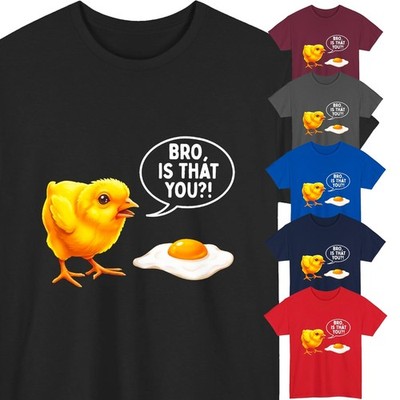Funny Chick Fried Egg Bro Is That You Mens T-Shirt Sarcastic Chicken Novelty Tee