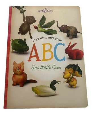 eeBoo: Play with your Food ABC for Little Ones Board Book 2018 E2