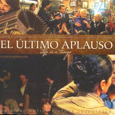 El Último Aplauso: Life Is a Tango (CD) Album