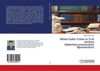 White-Collar Crime In 21St Century (Detection,Prosecution &Prevention) Meena Ket