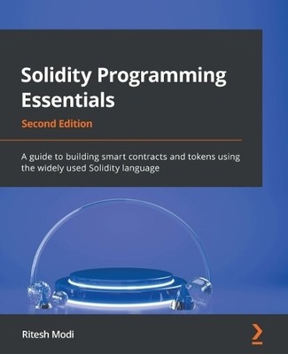 Ritesh Modi Solidity Programming Essentials (Paperback) (UK IMPORT)