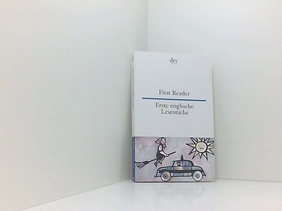First Reader Erste englische Lesestücke: dtv zweisprachig für Einsteiger  Engli
