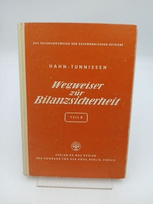 Wegweiser zur Bilanzsicherheit. Teil B. Schwierige und interessante Fälle aus d.