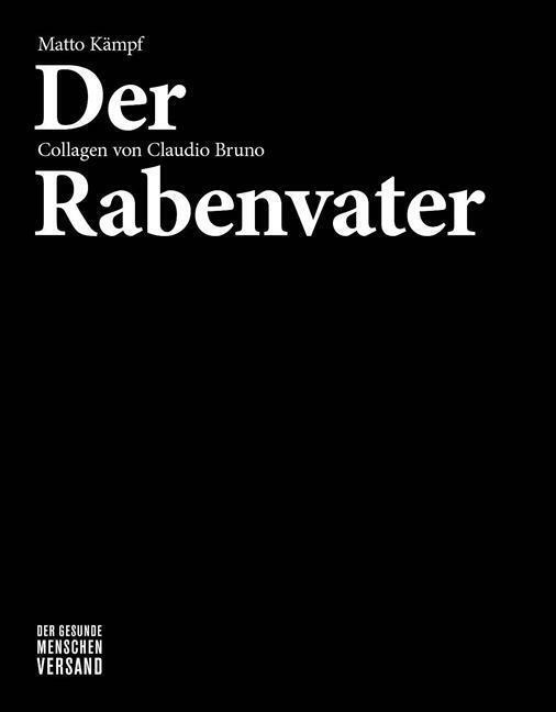 Thumbnail - Der Rabenvater Matto Kämpf