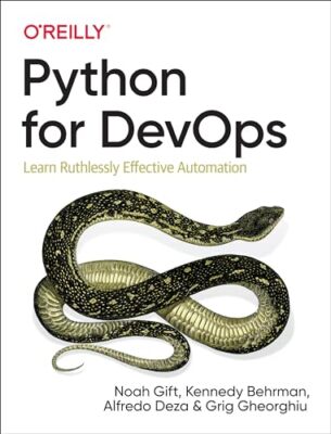 Python for DevOps: Learn Ruthlessly..., Gheorghiu, Grig