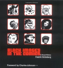 Black Images in the Comics: A Visual History