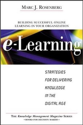 E-Learning: Strategies for Delivering Knowledge in the Digital Age - VERY GOOD