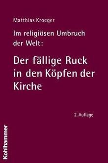 Im religiösen Umbruch der Welt: Der fällige Ruck in den ... | Buch | Zustand gut