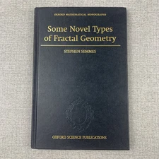 Some Novel Types of Fractal Geometry By Semmes Oxford Mathematical Monographs