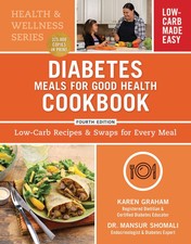 Diabetes Meals for Good Health Cookbook: Low-...