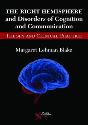 Margaret Lehman The Right Hemisphere and Disorders of Co (Paperback) (UK IMPORT)