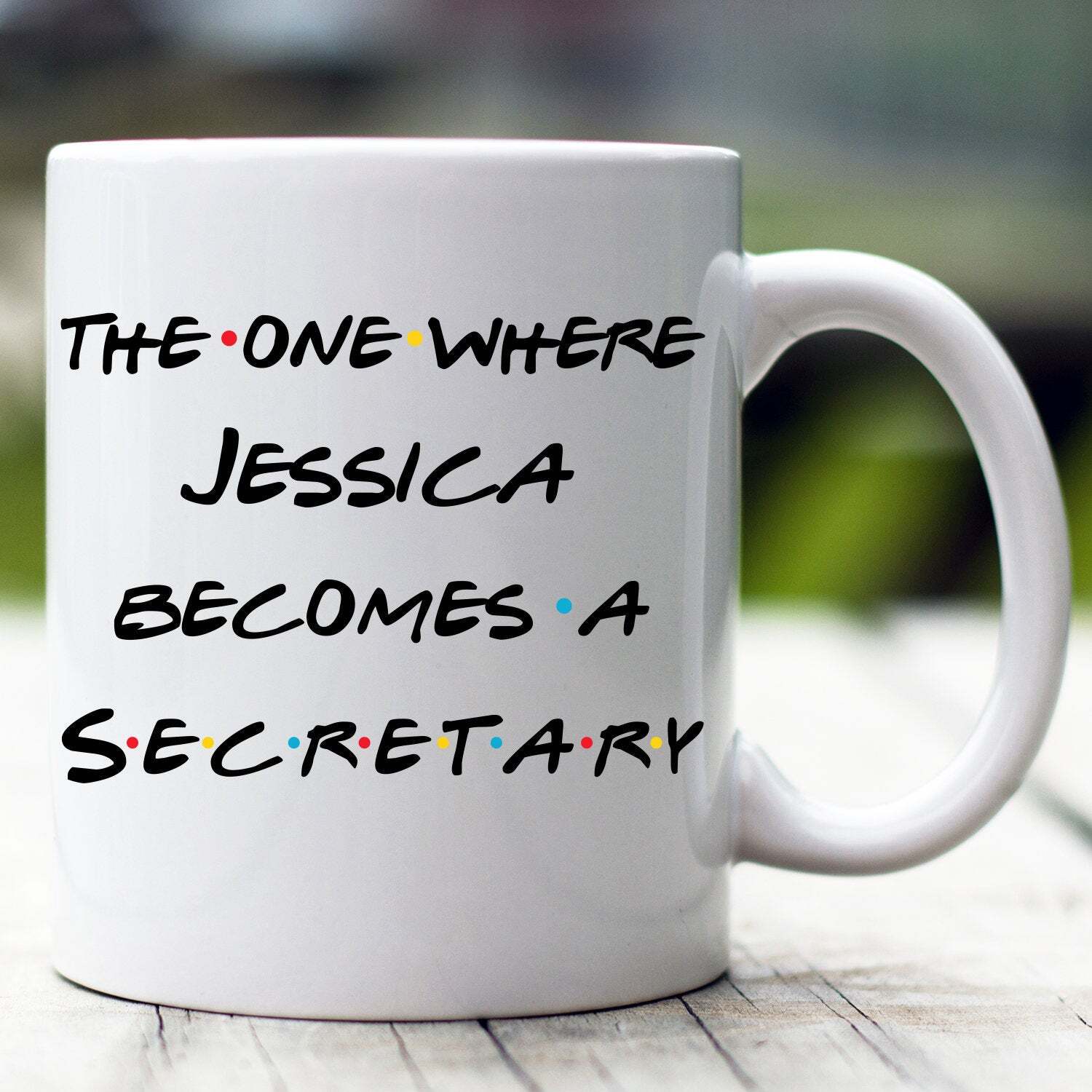 Personalized Secretary Mug The One Where Becomes Secretary Custom Secretary Mug