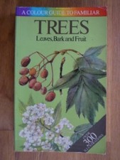 Colour Guide to Familiar Trees By Jaromir Pokorny, O. Kuthanova