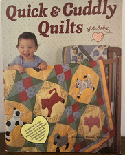 Quick and Cuddly Quilts for Baby Hardcover Theresa Eisinger