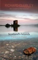Richard Clubley | Scotland's Islands | Taschenbuch | Englisch (2014)