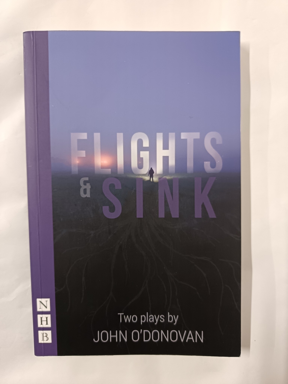 Flights and Sink: Two Plays by John O'Donovan (2020, Trade Paperback)