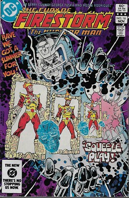The Fury of Firestorm The Nuclear Man No.18 / 1983 Gerry Conway & George Tuska