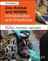 Zoo Animal And Wildlife Immobilization And Anesthesia | Gary West (U. A.) | Buch