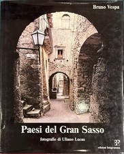 Libro - Paesi del Gran Sasso-Bruno Vespa-edizioni fotogramma-1989