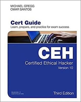 Certified Ethical Hacker CEH Version 10 Cert Guide Hardcover