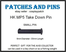 MP5 TAKE DOWN PIN (Small) -  KEY CHAIN ACCESSORY - PIN01