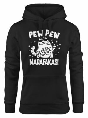 Kapuzen-Pullover Damen Pew Pew Madafakas Katze Gangster Cat Meme Spruch Trend