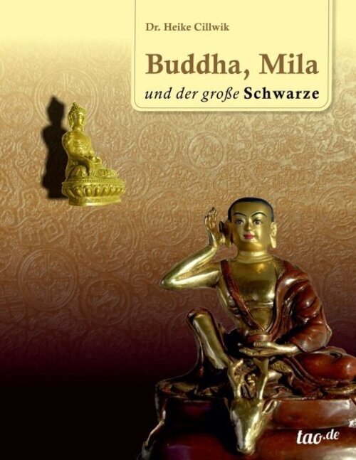 Thumbnail - Buddha, Mila Und Der Große Schwarze | Heike Cillwik | Deutsch |