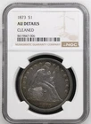 1873 Trade Dollar RARE DATE NGC AU Details GREAT STRIKE BEAUTIFUL COIN
